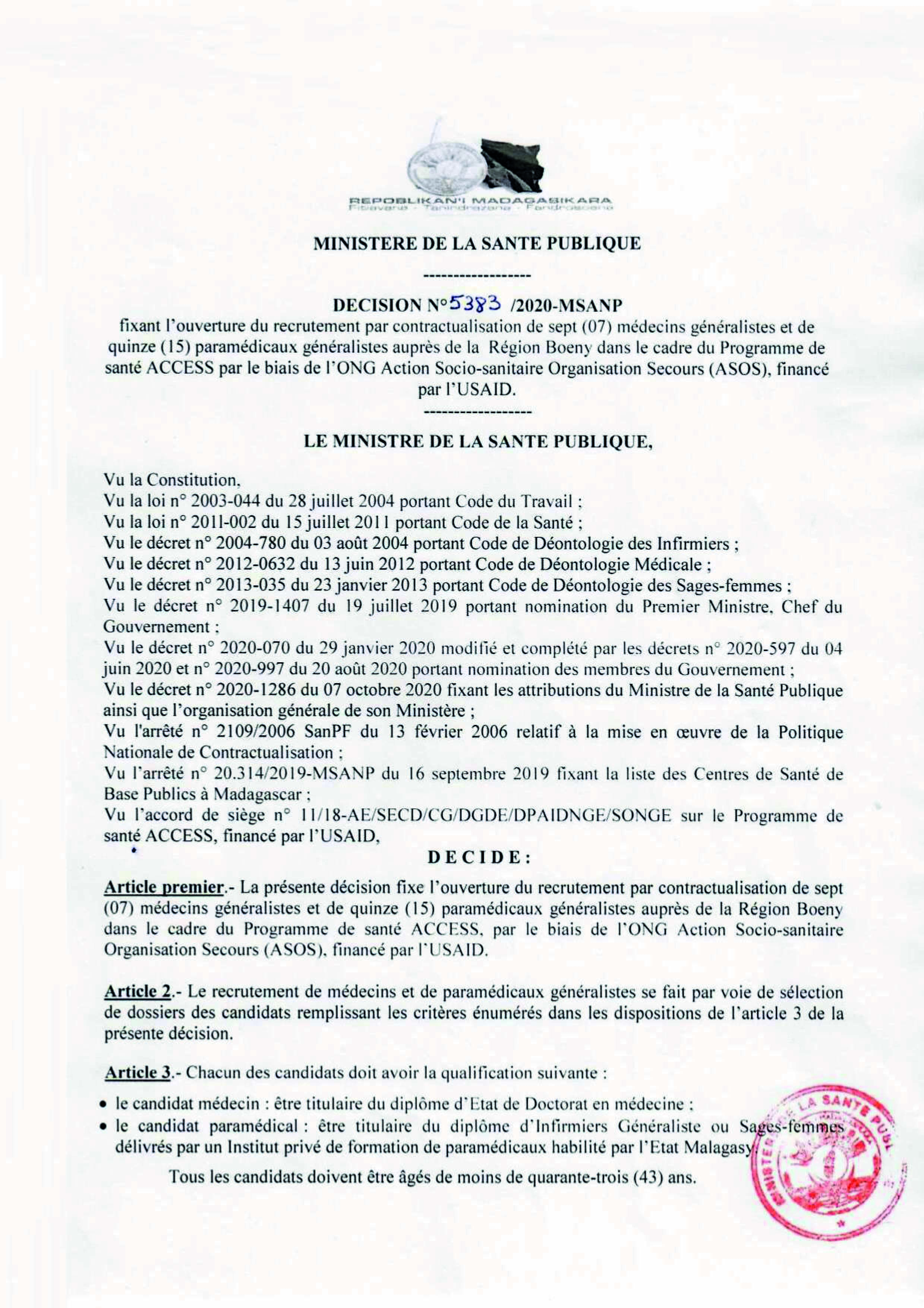 Decision n° 5383/2020-MSANP fixant l’ouverture du recrutement par contractualisation de sept (07) médecins généralistes et de quinze (15)  paramédicaux généralistes auprès de la Région Boeny dans le cadre du Programme de santé ACCESS par le biais de l’ONG Action Socio-sanitaire Organisation Secours (ASOS), financé par l’USAID.