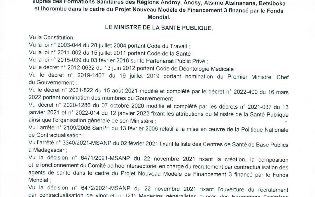 Décision N° 2000/2022-MSANP fixant la liste des 15 Médecins généralistes admis au recrutement auprès des formations sanitaires des Régions Androy, Anosy, Atsimo Atsinanana, Betsiboka et Ihorombe dans le cadre du Projet NMF3 financé par le Fonds Mondial