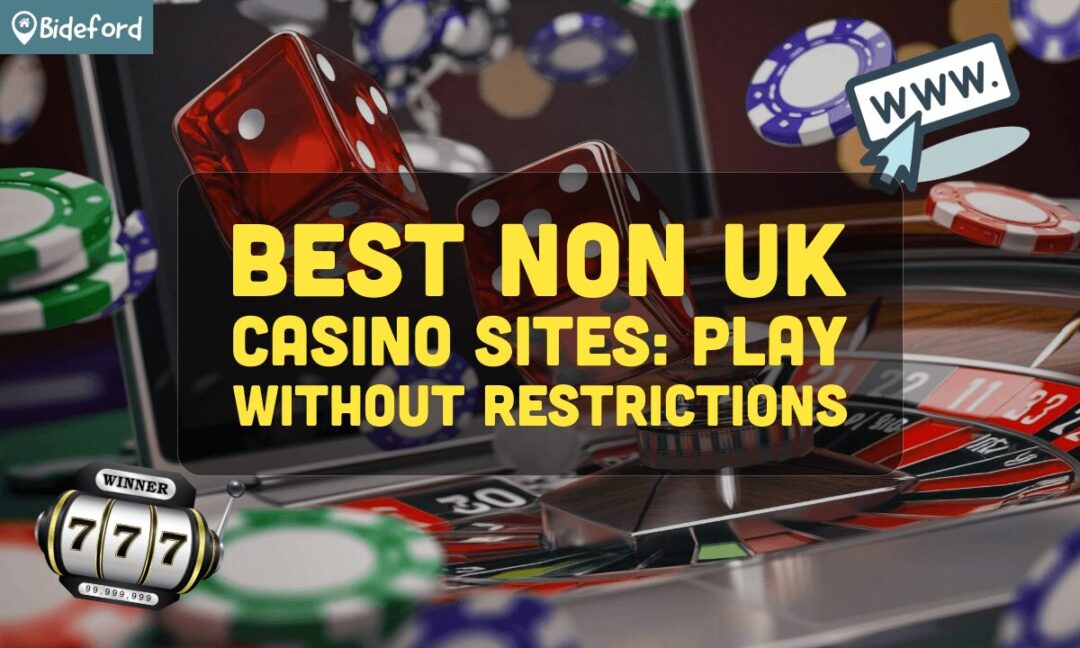 Discovering the Best Non-UK Casinos for UK Players Discovering the Best Non-UK Casinos for UK Players