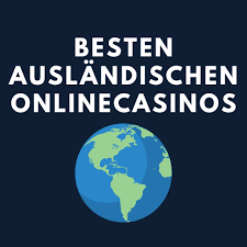 Entdecken Sie die besten ausländischen Online Casinos Entdecken Sie die besten ausländischen Online Casinos