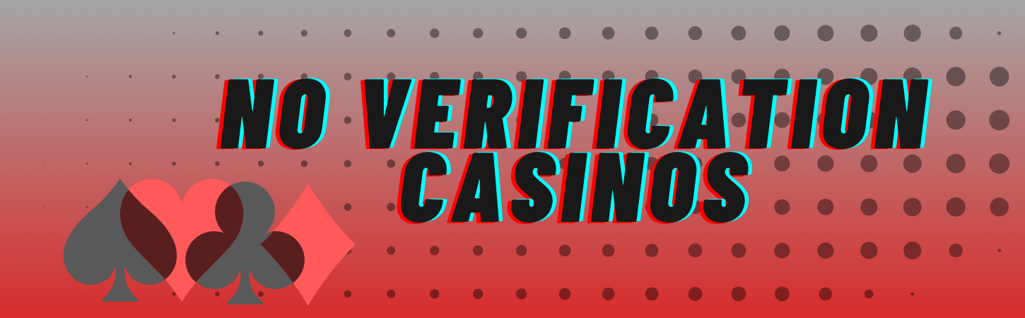 Exploring Casinos Without ID Verification A Guide to Your Options
