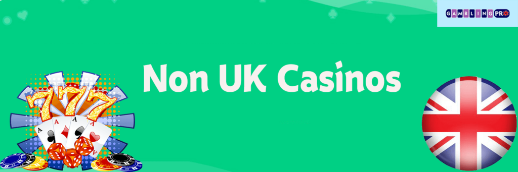 Exploring Non-UK Based Online Casinos A New Gambling Experience