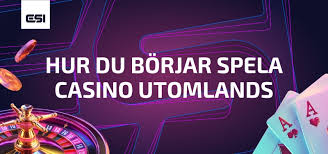 Utländska Casino En Guide till Spel och Underhållning 539906690