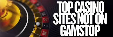 Exploring Casino Sites Not on Gamstop