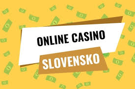 Slovenské kasíno online Vklad cez moderné metódy -1025635747