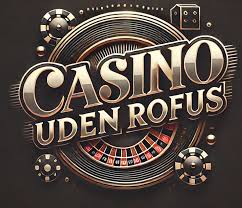 Casino Uden Rufus En Guide til Online Spil uden Begrænsninger Casino Uden Rufus En Guide til Online Spil uden Begrænsninger