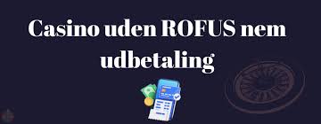 Casino uden Rufus med Trustly En Guide til Sikkert Spil Casino uden Rufus med Trustly En Guide til Sikkert Spil