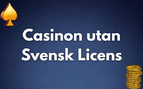 Casino Utan Svensk Licens – Allt Du Behöver Veta 751479582